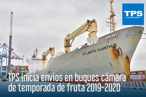 TPS inicia envíos en buques cámara de temporada de fruta 2019-2020