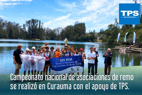 Campeonato nacional de asociaciones de remo se realizó en Curauma con el apoyo de TPS