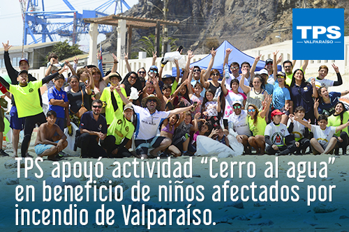 TPS apoyó actividad “Cerro al agua” en beneficio de niños afectados por incendio de Valparaíso