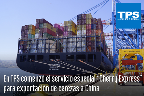 En TPS comenzó servicio especial “Cherry Express” para exportación de cerezas a China